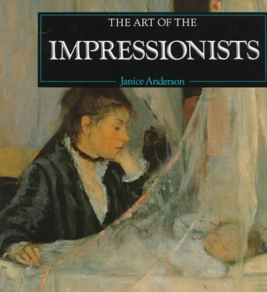 Impressionists (Life and Works Series) cover