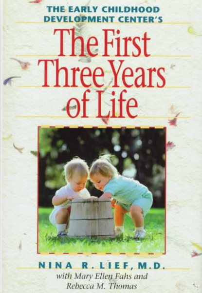 The First Three Years of Life cover