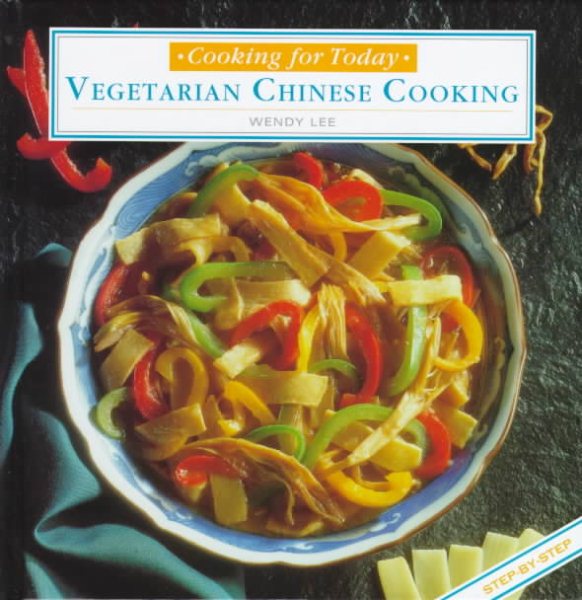 Vegetarian Chinese Cooking (Cooking for Today Series) cover