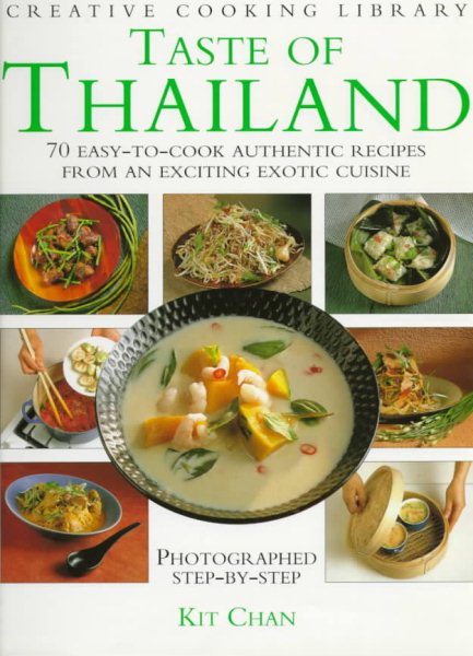 Taste of Thailand: 70 Simple-To-Cook Recipes (Creative Cooking Library) cover
