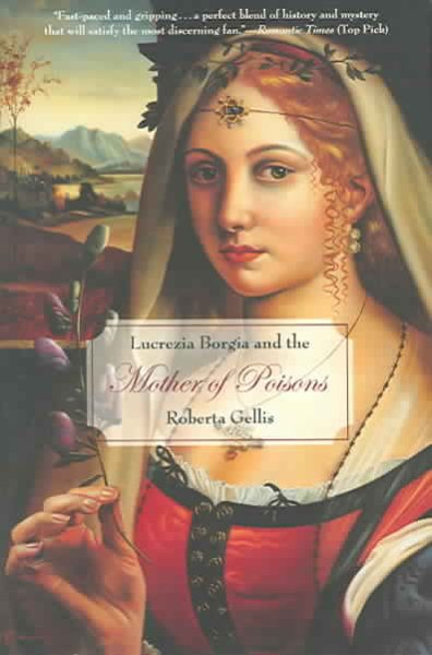 Lucrezia Borgia and the Mother of Poisons cover