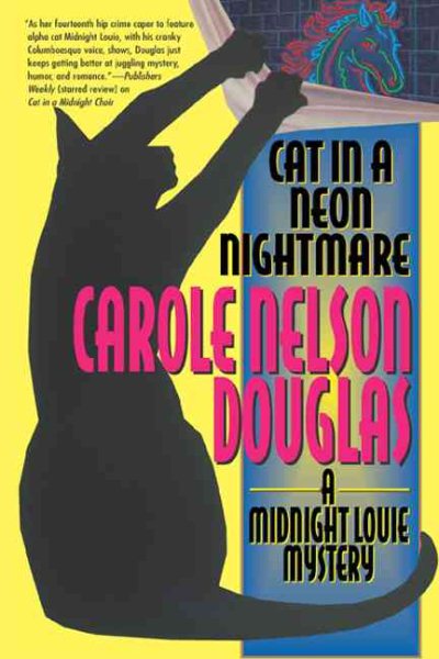 Cat in a Neon Nightmare: A Midnight Louie Mystery (Midnight Louie Mysteries) cover