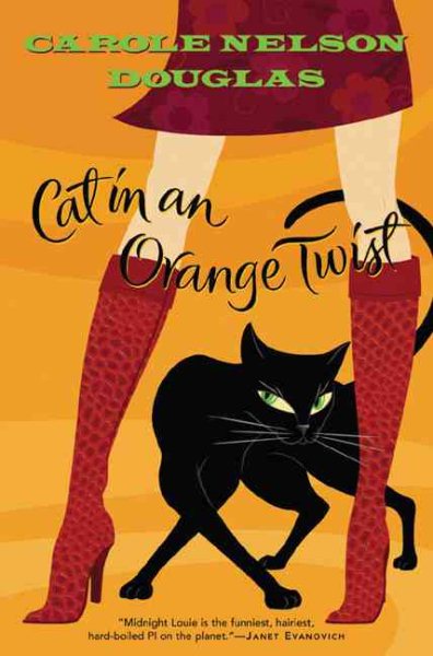Cat in an Orange Twist: A Midnight Louie Mystery (Midnight Louie Mysteries) cover