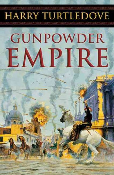 Gunpowder Empire (Crosstime Traffic) cover