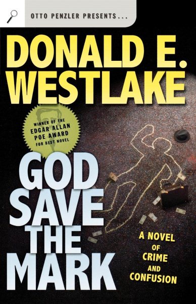 God Save the Mark: A Novel of Crime and Confusion cover