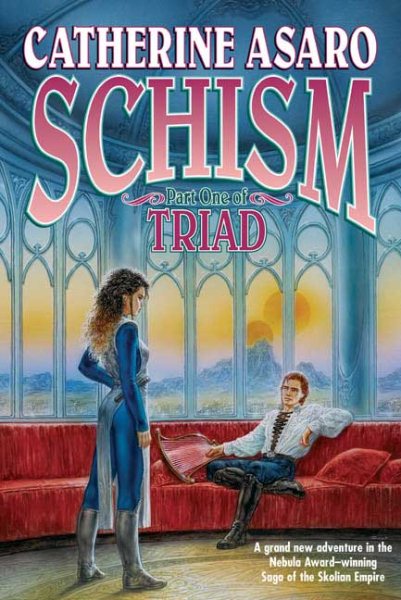 Schism: Part One of Triad (Saga of the Skolian Empire) cover