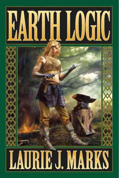 Earth Logic: Elemental Logic: Book 2 (Elemental Logic ; Bk. 2) cover