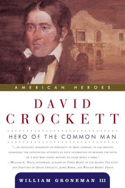 David Crockett: Hero of the Common Man (American Heroes) cover