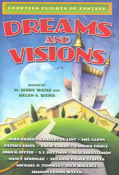 Dreams and Visions: Fourteen Flights of Fantasy cover
