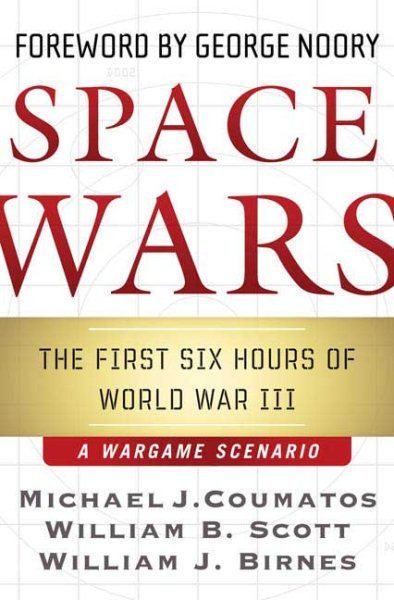 Space Wars: The First Six Hours of World War III cover
