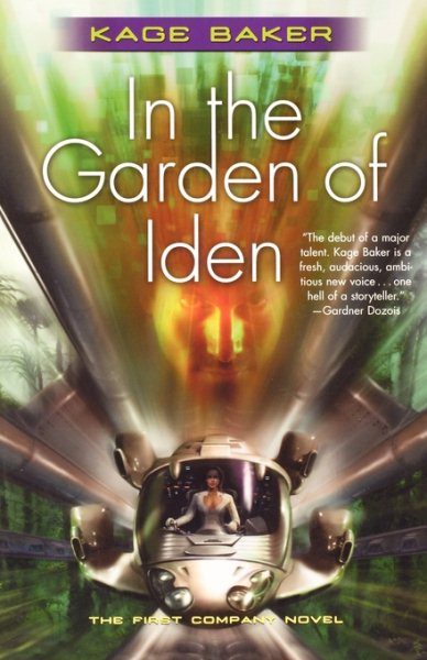 In the Garden of Iden: The First Company Novel (The Company)