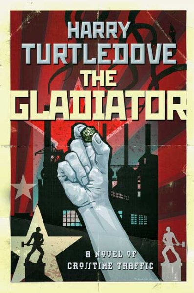 The Gladiator (Crosstime Traffic) cover