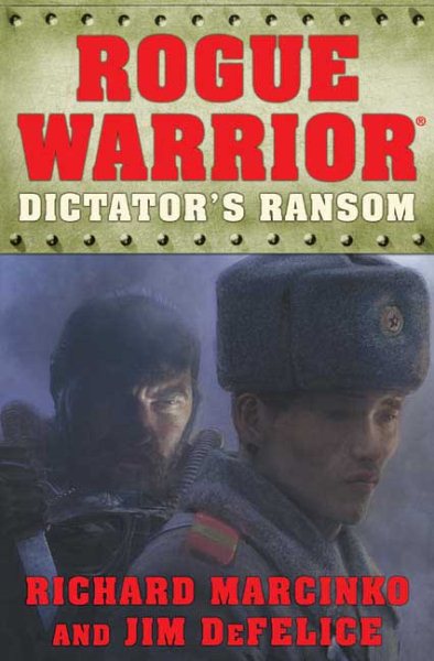 Rogue Warrior: Dictator's Ransom cover