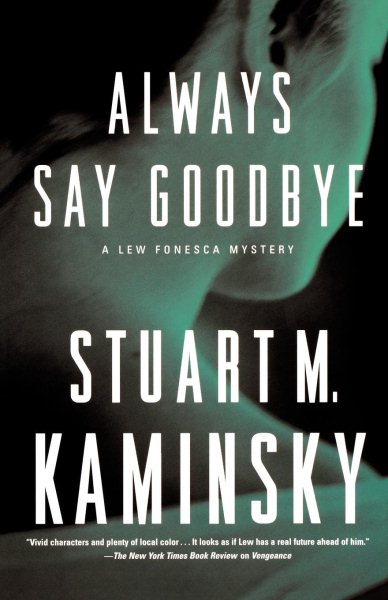 Always Say Goodbye: A Lew Fonesca Mystery (Lew Fonesca, 5) cover
