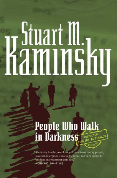 People Who Walk In Darkness (Inspector Rostnikov)