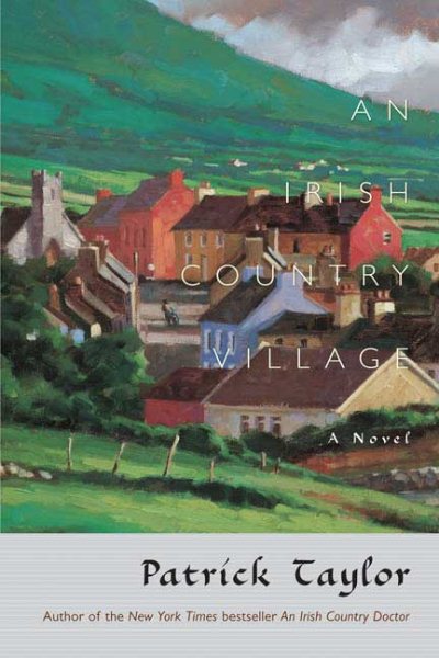 An Irish Country Village: A Novel (Irish Country Books, 2) cover