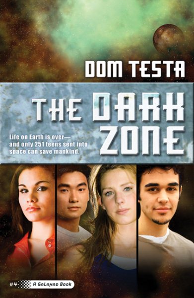 The Dark Zone: A Galahad Book