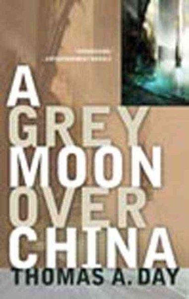 A Grey Moon over China cover