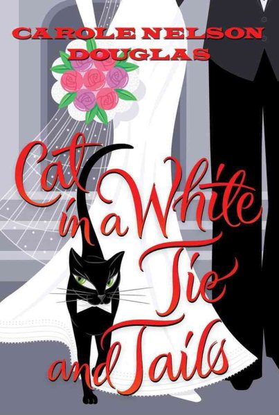 Cat in a White Tie and Tails: A Midnight Louie Mystery (Midnight Louie Mysteries) cover