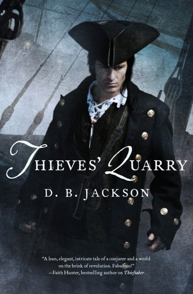 Thieves' Quarry (The Thieftaker Chronicles) cover