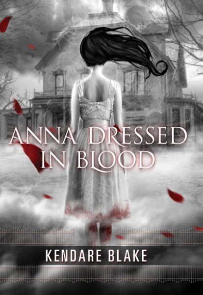 Anna Dressed in Blood (Anna Dressed in Blood Series, 1) cover