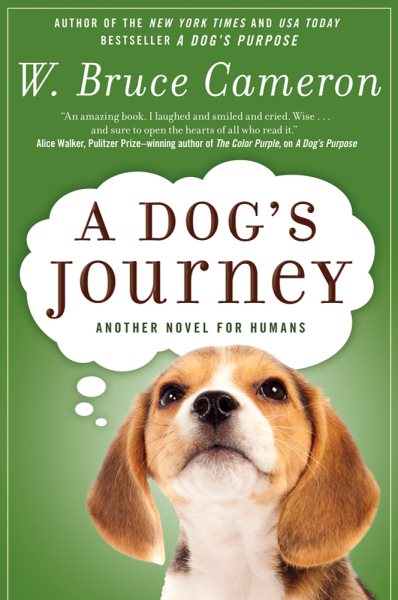 A Dog's Journey: A Novel (A Dog's Purpose) cover