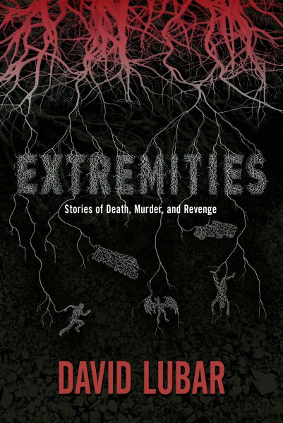 Extremities: Stories of Death, Murder, and Revenge cover