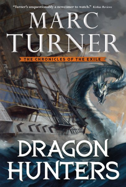 Dragon Hunters: The Chronicle of the Exile, Book Two (The Chronicles of the Exile) cover