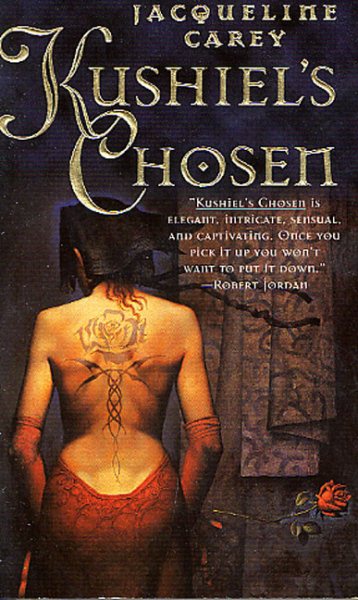 Kushiel's Chosen: A Novel (Kushiel's Legacy) cover