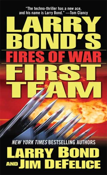 Larry Bond's First Team: Fires of War cover