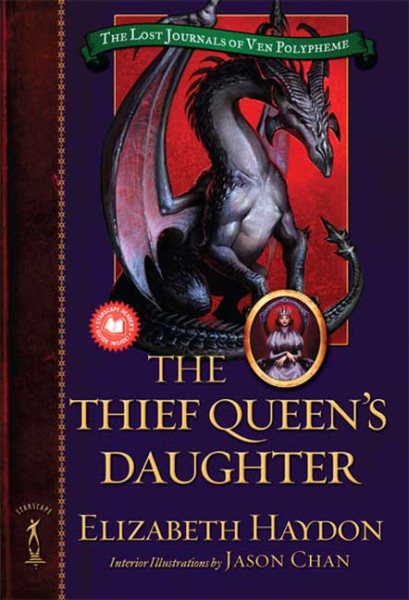 The Thief Queen's Daughter: Book Two of The Lost Journals of Ven Polypheme cover