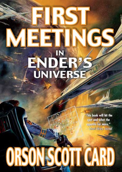 First Meetings in Ender's Universe (Other Tales from the Ender Universe) cover