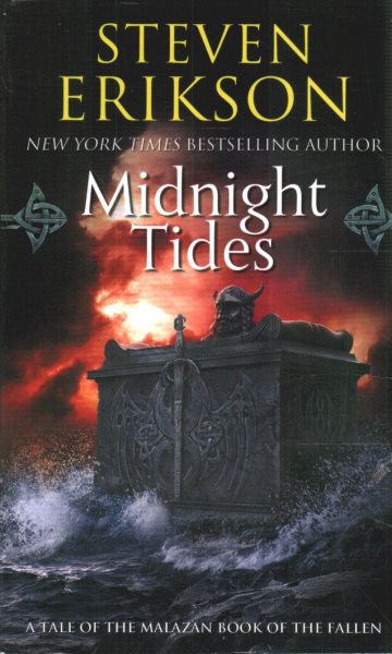 Midnight Tides - A Tale of the Malazan Book of the Fallen