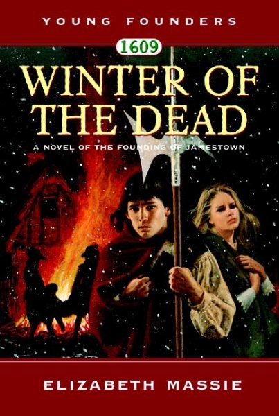 1609: Winter of the Dead: A Novel of the Founding of Jamestown (Young Founders) cover