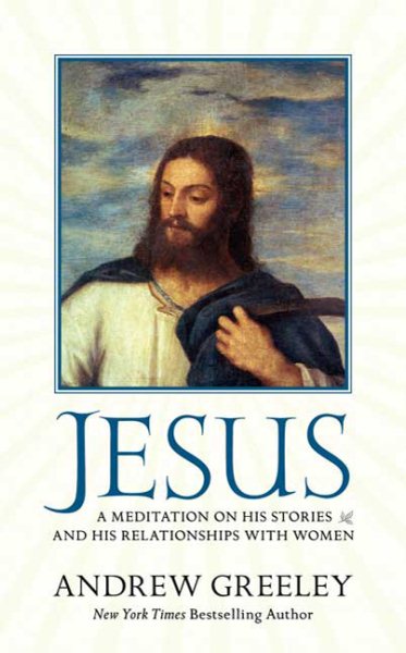 Jesus: A Meditation on His Stories and His Relationships with Women cover