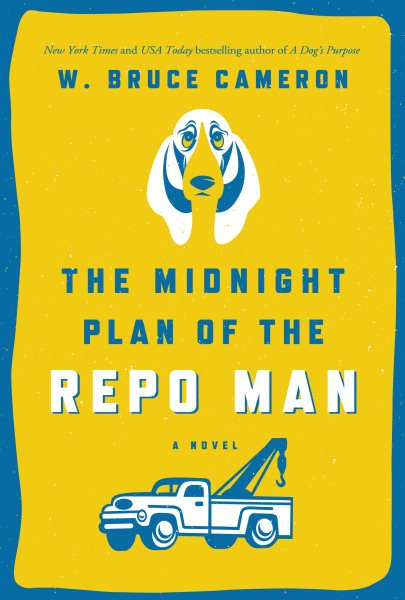 The Midnight Plan of the Repo Man: A Novel (Ruddy McCann) cover