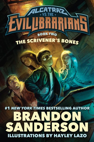 The Scrivener's Bones: Alcatraz vs. the Evil Librarians (Alcatraz Versus the Evil Librarians, 2) cover