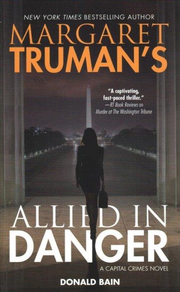 Margaret Truman's Allied in Danger (Capital Crimes, 30) cover