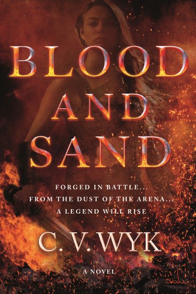 Blood and Sand: A Novel cover