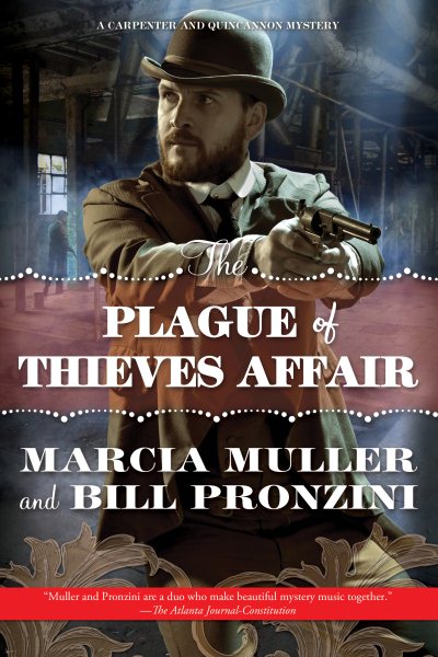 The Plague of Thieves Affair: A Carpenter and Quincannon Mystery cover
