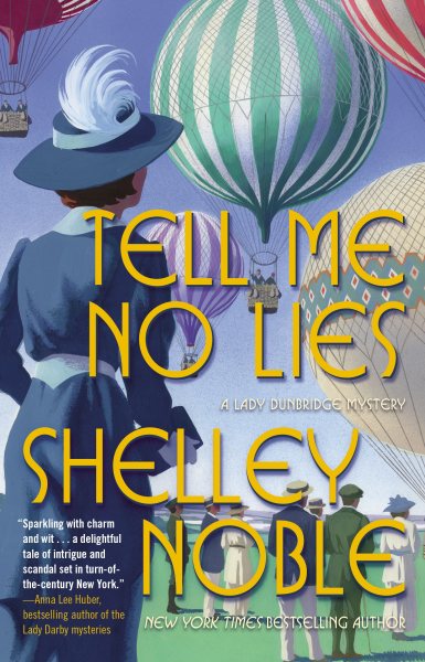Tell Me No Lies: A Lady Dunbridge Novel (A Lady Dunbridge Mystery, 2) cover