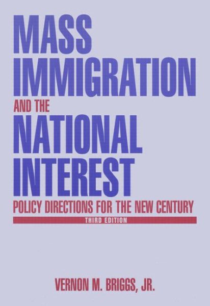 Mass Immigration and the National Interest: Policy Directions for the New Century cover