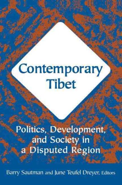 Contemporary Tibet: Politics, Development and Society in a Disputed Region cover