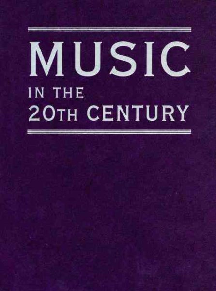 Music in the 20th Century (3 Vol Set) cover