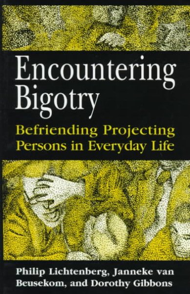 Encountering Bigotry: Befriending Projecting Persons in Everyday Life