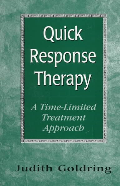 Quick Response Therapy: A Time-Limited Treatment Approach (The Master Work Series) cover
