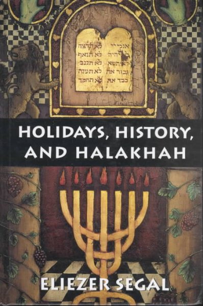 Holidays, History, and Halakhah cover