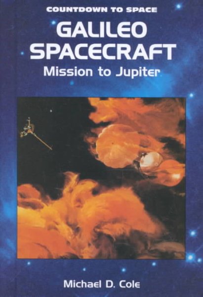 Galileo Spacecraft: Mission to Jupiter (Countdown to Space) cover