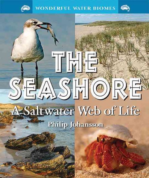 The Seashore: A Saltwater Web of Life (Wonderful Water Biomes) cover