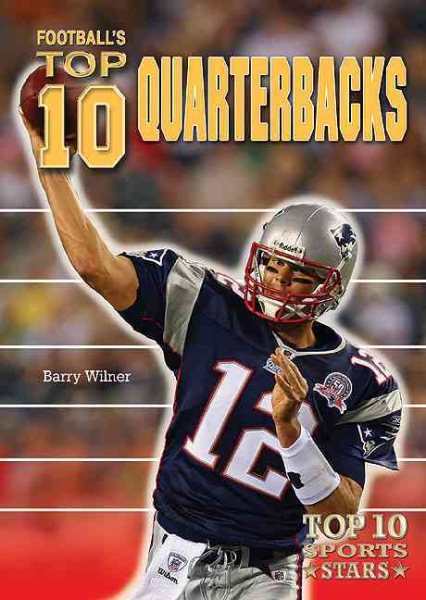 Football's Top 10 Quarterbacks (Top 10 Sports Stars) cover